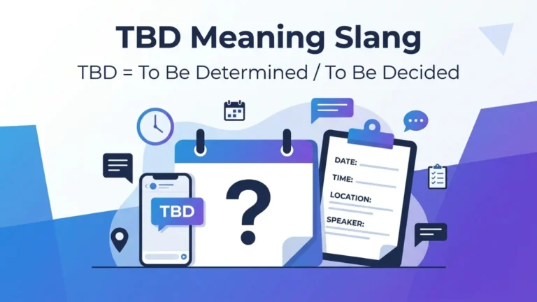 TBD Meaning Slang